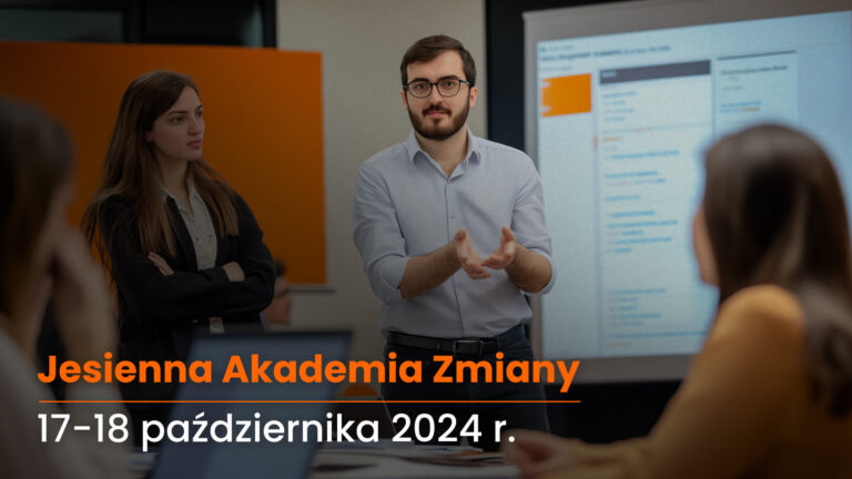 Zarządzanie zmianą w organizacji – Praktyczne ćwiczenia | 17-18.10.2024