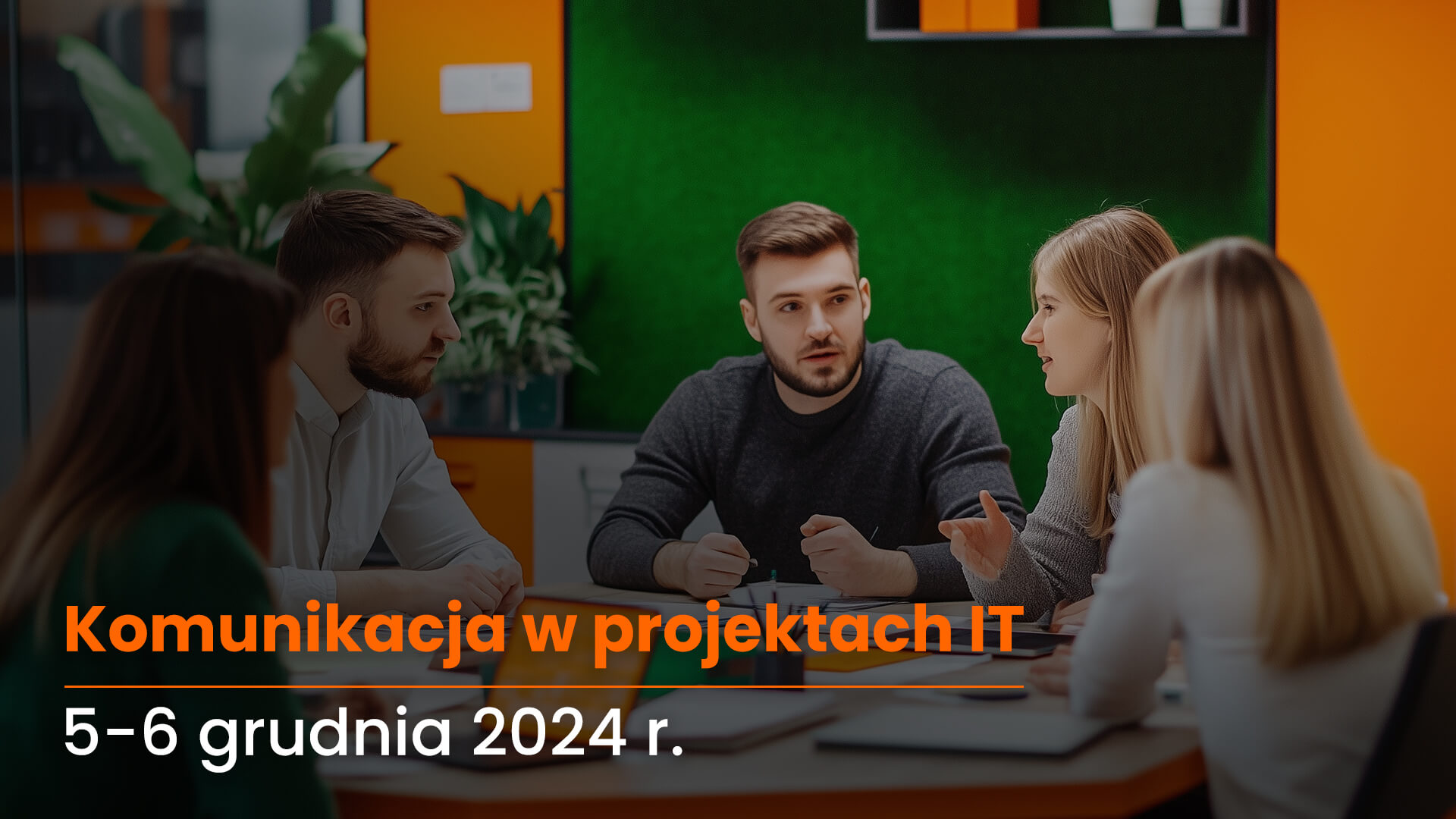 Komunikacja w projektach IT | 5-6.12.2024