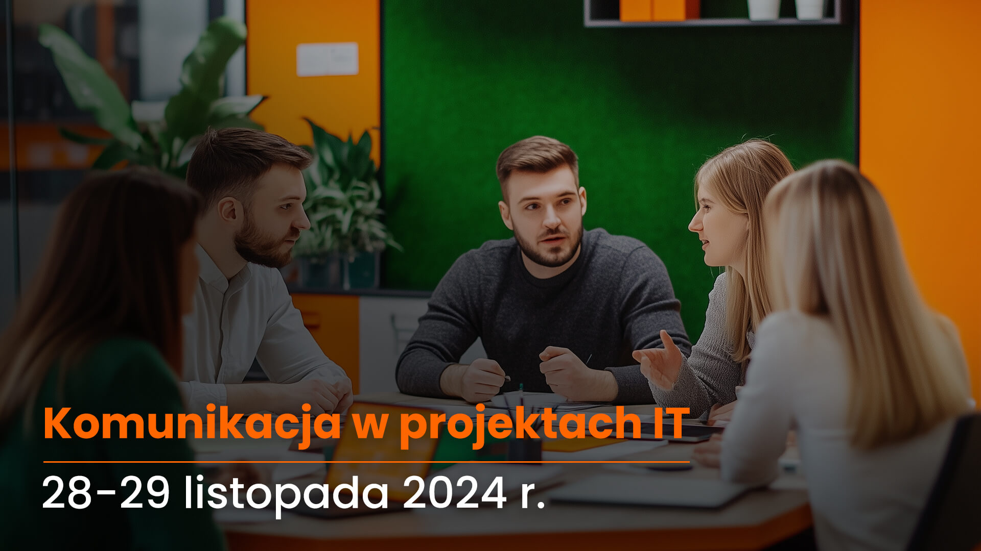 Komunikacja w projektach IT | 28-29.11.2024